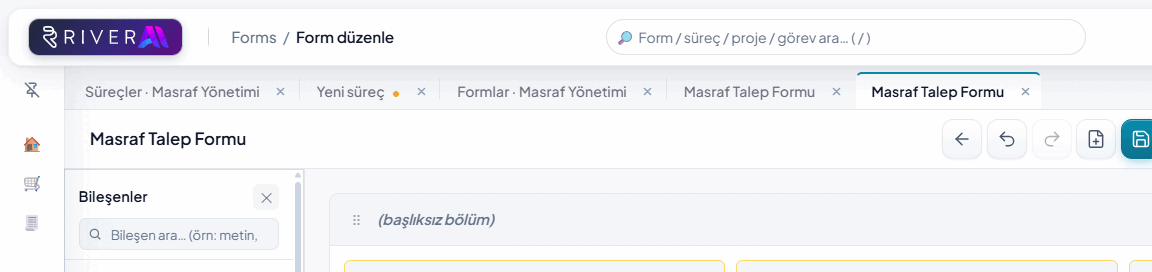 RiverAI çalışma alanı: üst sekme çubuğunda aynı anda açık birden fazla form ve süreç